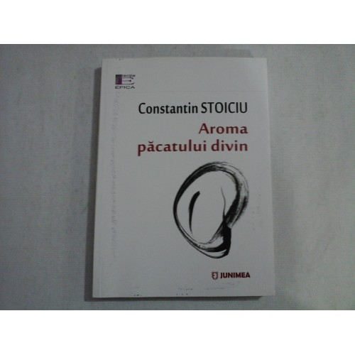 AROMA PACATULUI DIVIN - CONSTANTIN STOICIU AROMA PACATULUI DIVIN - CONSTANTIN STOICIU